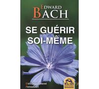 Se Guérir Soi-Même