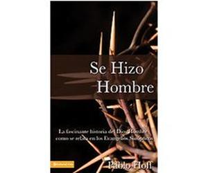 Se Hizo Hombre/ He Turned into a Man Pablo Hoff (Auteur)