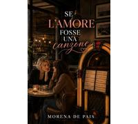 Se l'amore fosse una canzone