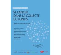 Se lancer dans la collecte de fonds: Financements privés