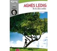 Se le dire enfin Agnès Ledig (Auteur)