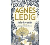 Se le dire enfin - Édition collector: suivi de Compter les couleurs