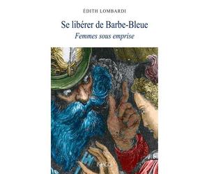 Se libérer de Barbe-Bleue Femmes sous emprise - Edith Lombardi - Imago - broché - Récit