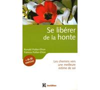 Se libérer de la honte: Les chemins vers une meilleure estime de soi