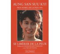 Se libérer de la peur Aung San Suu Kyi (Auteur)