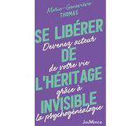 Se libérer de l'héritage invisible Marie-Geneviève Thomas (Auteur)