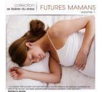 Various - Se Liberer du Stress Futures Mamans [Import]