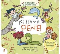 ¡Se llama pene! (mini Menstruita): Mi primer libro de educación sexual