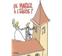 Se Marier À L'eglise ?