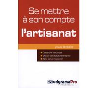 Se Mettre À Son Compte : L'artisanat