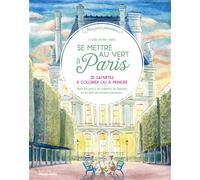 Se mettre au vert à Paris - Claire Morel Fatio - Marie Claire - broché - Livre-jeu