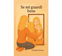Se mi guardi bene