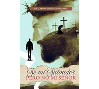 SE MI SALVADOR, PERO NO MI SEÑOR