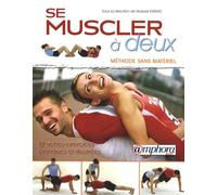 Se muscler a deux, méthode sans materiel - 82 fiches-exercices pratiques et illustrées