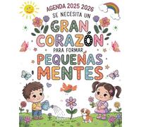 Se necesita un gran corazón para formar pequeñas mentes: Grande planificador « XXL » semanal y mensual | Regalo para maestra.