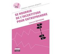 Se Nourrir De L'incertitude Pour Entreprendre