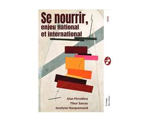 Se nourrir, enjeu national et international - Alan Pirrottina - Le Temps Des Cerises - broché - Essai
