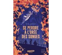 Se Perdre À L'orée Des Songes