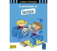 Se perfectionner en lecture