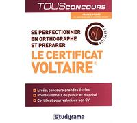 Se perfectionner en orthographe et préparer le certificat voltaire