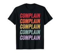 Se plaindre T-Shirt