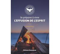 Se préparer à vivre l’effusion de l’Esprit: Parcours
