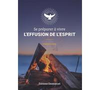 Se préparer à vivre l’effusion de l’Esprit Parcours - Emmanuel Play - Emmanuel Eds De L' - broché - Essai