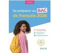 Se préparer au bac de français - Première - 2026 Collectif rue des écoles (Auteur)