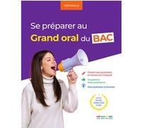 Se préparer au grand oral du bac Collectif (Auteur)