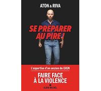 Jean-Luc Riva – Se préparer au pire ! – Broché