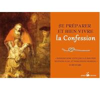 Se préparer et bien vivre la Confession (par 25)