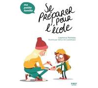 Se préparer pour l'école - Ma petite famille