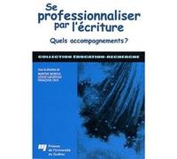 Se professionnaliser par l'ecriture Martine Morisse (Auteur)
