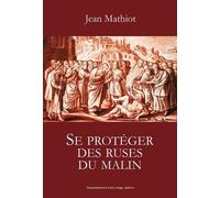Se Protéger Des Ruses Du Malin