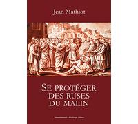 Se protéger des ruses du malin