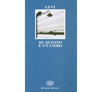 Se questo e un uomo