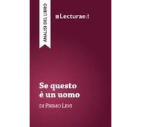 Se Questo È Un Uomo - Primo Levi (Analisi Del Libro)