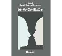 Se Re-Co-Naître