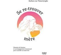 Se re-trouver mère Barbara Van Vlamertynghe (Auteur), Youlie (Illustration)
