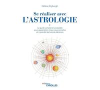 Hélèna Dryburgh – Se réaliser avec l'astrologie – Le guide complet et accessible