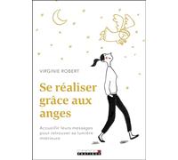 Se réaliser grâce aux anges