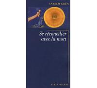 Se réconcilier avec la mort