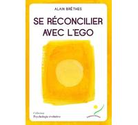 Se réconcilier avec l'ego