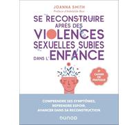 Se reconstruire après des violences sexuelles subies dans l'enfance