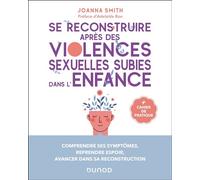 Se reconstruire après des violences sexuelles subies dans l'enfance