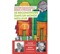 Se reconstruire dans un monde meilleur - Boris Cyrulnik - Humensciences - broché - Essai
