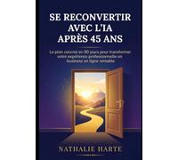 Se Reconvertir avec l'IA Après 45 Ans