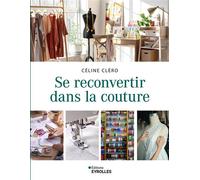 Céline Cléro – Se reconvertir dans la couture – Guide – Broché