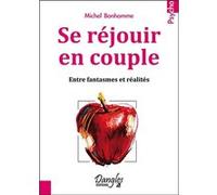 Se réjouir en couple - Entre fantasmes et réalités
