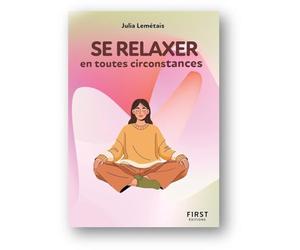 Se relaxer en toutes circonstances. Mal au cou, mal au dos, coup de stress Dans l'avion, au bureau ou chez soi, une série d'exercices pour se relaxer en toutes circonstances